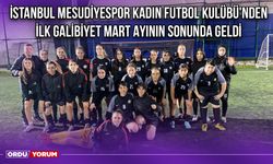 İstanbul Mesudiyespor Kadın Futbol Kulübü'nden İlk Galibiyet Mart Ayının Sonunda Geldi