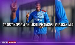 Trabzonspor'a Onuachu Piyangosu Vuracak Mı?