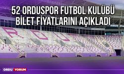52 Orduspor Futbol Kulübü Bilet Fiyatlarını Açıkladı