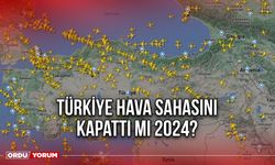 Türkiye hava sahasını kapattı mı 2024?