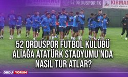 52 Orduspor Futbol Kulübü, Aliağa Atatürk Stadyumu'nda Nasıl Tur Atlar?