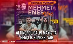 Altınordu’da 19 Mayıs’ta Gençlik Konseri Var