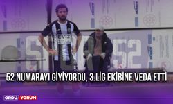 52 Numarayı Giyiyordu, 3.Lig Ekibine Veda Etti