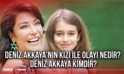 Deniz Akkaya'nın Kızı ile Olayı Nedir? Deniz Akkaya Kimdir?