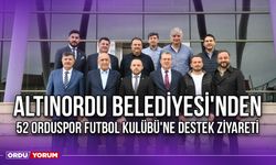 Altınordu Belediyesi'nden 52 Orduspor Futbol Kulübü'ne Destek Ziyareti