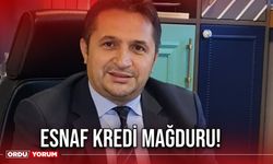 Esnaf Kredi Mağduru!