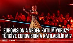 Eurovision'a neden katılmıyoruz? Türkiye Eurovision'a katılabilir mi?