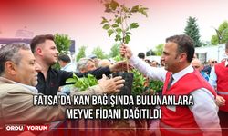 Fatsa'da Kan Bağışında Bulunanlara Meyve Fidanı Dağıtıldı