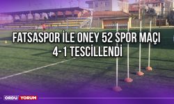 Fatsaspor ile Oney 52 Spor Maçı 4-1 Tescillendi