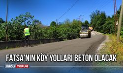 Fatsa'nın köy yolları beton olacak