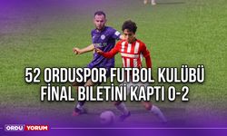 52 Orduspor Futbol Kulübü Final Biletini Kaptı 0-2