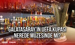 Galatasaray'ın UEFA Kupası nerede müzesinde mi?