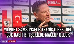 Yılport Samsunspor Teknik Direktörü ''Çok Basit Bir Şekilde Mağlup Olduk''