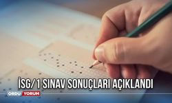 İSG/1 sınav sonuçları açıklandı