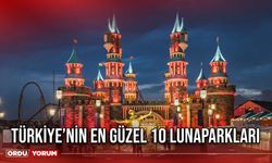 Türkiye’nin en güzel 10 lunaparkları