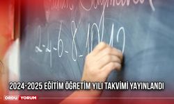 2024-2025 Eğitim Öğretim Yılı Takvimi Yayınlandı