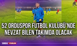 52 Orduspor Futbol Kulübü'nde Nevzat Bilen Takımda Olacak