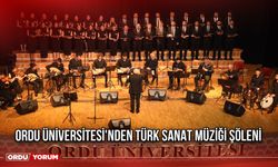 Ordu Üniversitesi'nden Türk Sanat Müziği Şöleni