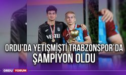 Ordu’da Yetişmişti Trabzonspor’da Şampiyon Oldu