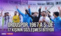 Orduspor 1967 A.Ş.'de 17 Kişinin Sözleşmesi Bitiyor