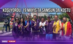 KoşuyORDU, 19 Mayıs'ta Samsun'da Koştu