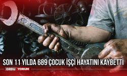 Son 11 yılda 689 çocuk işçi hayatını kaybetti