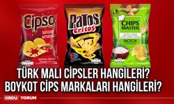 Türk malı cipsler hangileri? Boykot cips markaları hangileri?