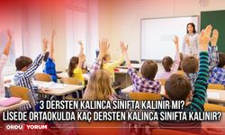 3 dersten kalınca sınıfta kalınır mı? Lisede Ortaokulda kaç dersten kalınca sınıfta kalınır?