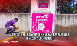 Altınordu Belediyesinden Kurban Bayramı'nda Temizlik Seferberliği