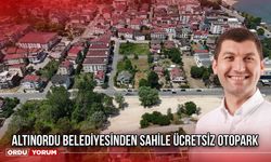 Altınordu Belediyesinden Sahile Ücretsiz Otopark