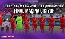 Türkiye, 2024 Avrupa Ampute Futbol Şampiyonası'nda Final Maçına Çıkıyor