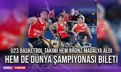 U23 Basketbol Takımı Hem Bronz Madalya Aldı Hem de Dünya Şampiyonası Bileti