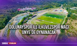 Dolunayspor ile İlküvezspor Maçı Ünye'de Oynanacak
