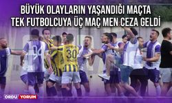 Büyük Olayların Yaşandığı Maçta Tek Futbolcuya Üç Maç Men Ceza Geldi