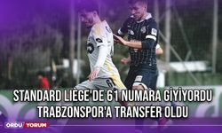 Standard Liège'de 61 Numara Giyiyordu, Trabzonspor'a Transfer Oldu