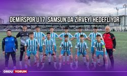 Demirspor U17, Samsun'da Zirveyi Hedefliyor