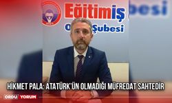 Hikmet Pala: Atatürk’ün Olmadığı Müfredat Sahtedir