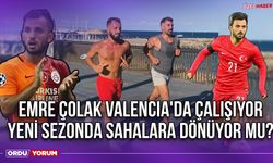 Emre Çolak Valencia'da Çalışıyor, Yeni Sezonda Sahalara Dönüyor Mu?