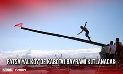 Fatsa Yalıköy’de Kabotaj Bayramı Kutlanacak