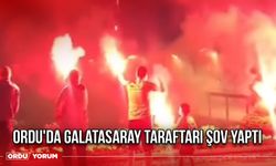 Ordu'da Galatasaray Taraftarı Şov Yaptı