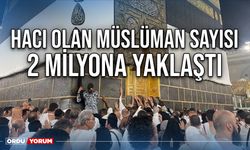 Hacı Olan Müslüman Sayısı 2 milyona Yaklaştı