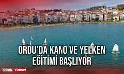 Ordu’da Kano ve Yelken Eğitimi Başlıyor