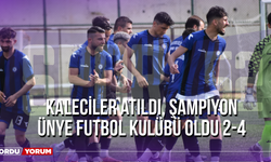 Kaleciler Atıldı, Şampiyon Ünye Futbol Kulübü Oldu 2-5