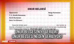 Onur belgesi niye verilir? Onur Belgesi neden veriliyor?