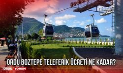 Ordu Boztepe teleferik ücreti ne kadar? 2024