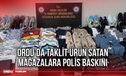 Ordu’da Taklit Ürün Satan Mağazalara Polis Baskını