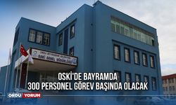 OSKİ'de bayramda 300 personel görev başında olacak