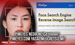 PimEyes nedir ne işe yarar? PimEyes.com yasal mı ücretsiz mi?