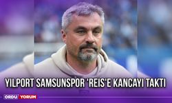 Yılport Samsunspor 'Reis'e Kancayı Taktı