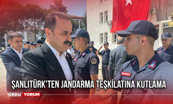 Şanlıtürk'ten jandarma teşkilatına kutlama